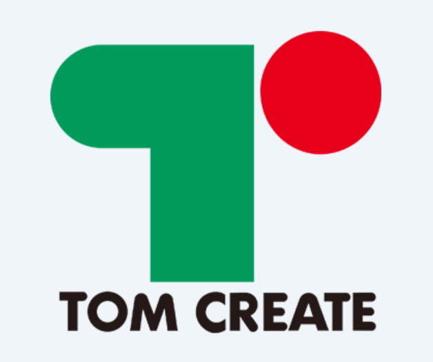 Tom Create Co., Ltd
